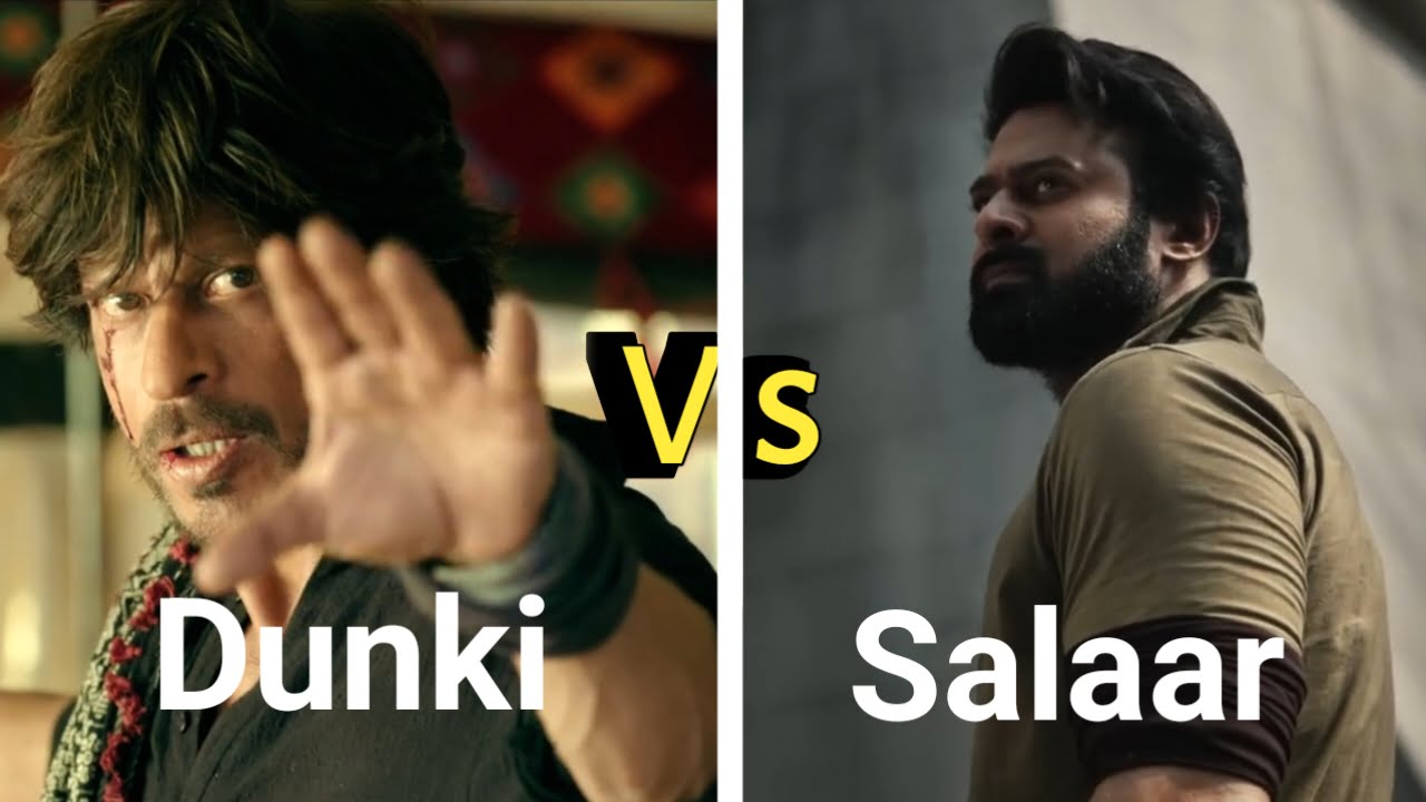 Dunki Vs Salaar